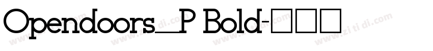 Opendoors_P Bold字体转换
